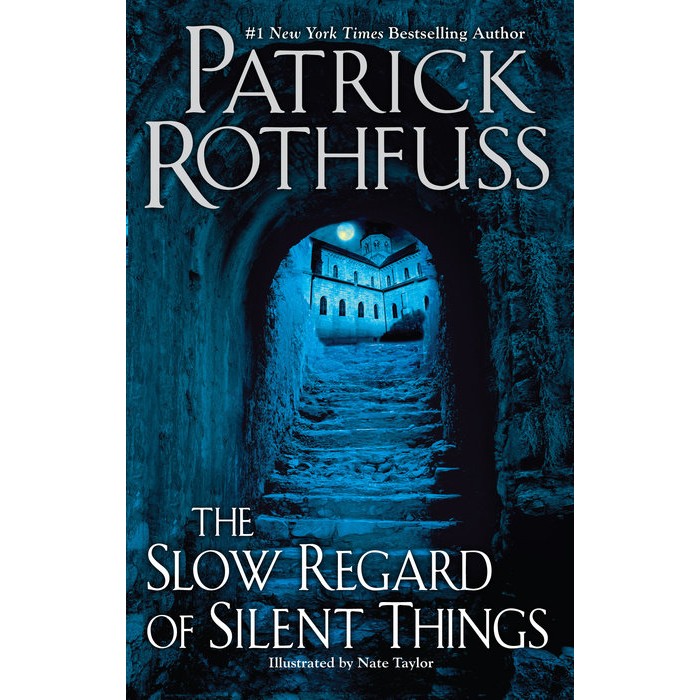 The Slow Regard of Silent Things (The Kingkiller Chronicle #2.5)